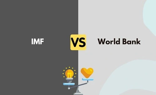 IMF vs World Bank
